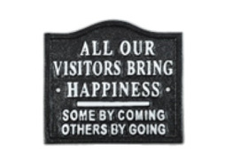 All visitors bring happiness